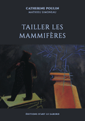 Tailler les mammifères